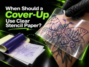 When Should a Cover-Up Use Clear Stencil Paper_